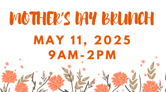 Mother's Day Brunch!